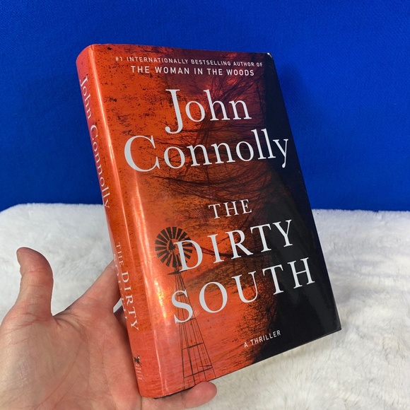 John Connolly Other - BOOK: 'The Dirty South' A Thriller by John Connolly